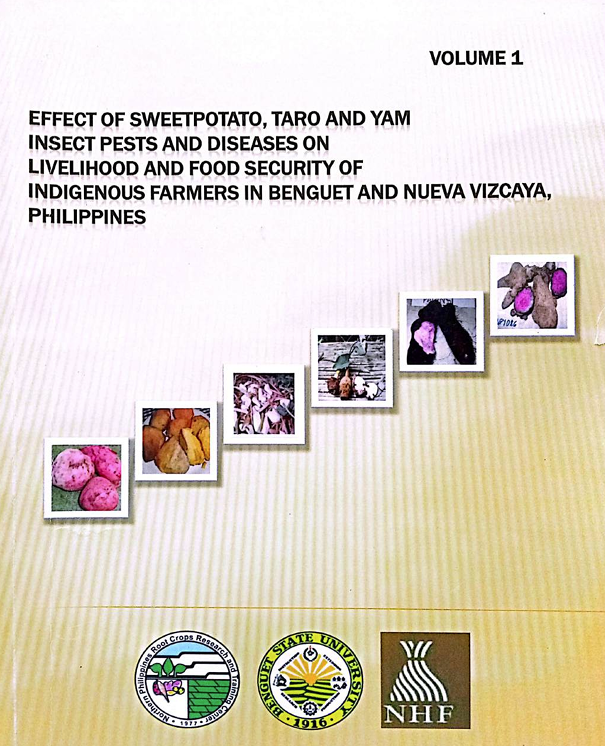 Effect of Sweetpotato, Taro and Yam Insect pests and Diseases on Livelihood and Food Security of Indigenous farmers in Benguet and Nueva Vizcaya, Philppines